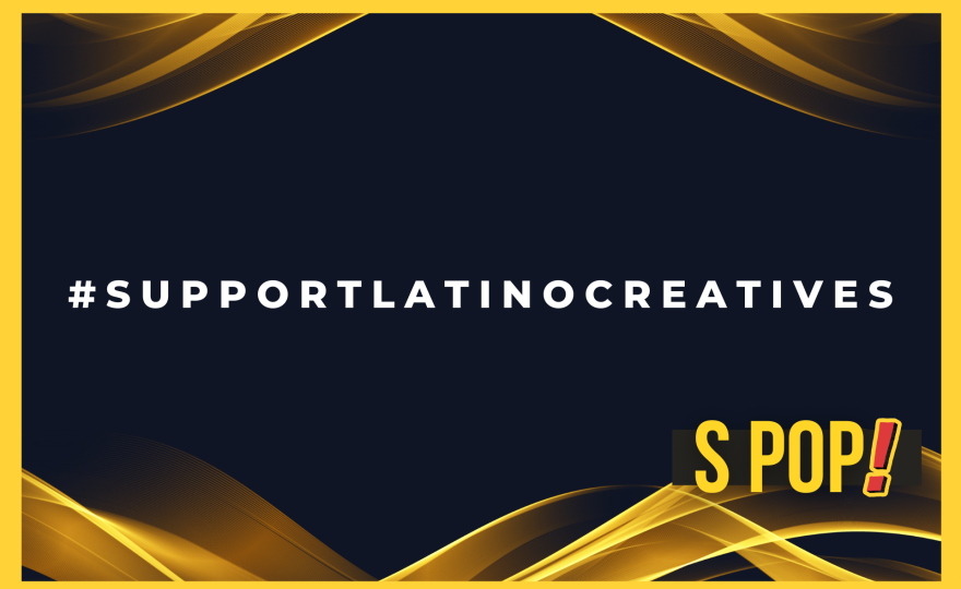 #SupportLatinoCreatives
